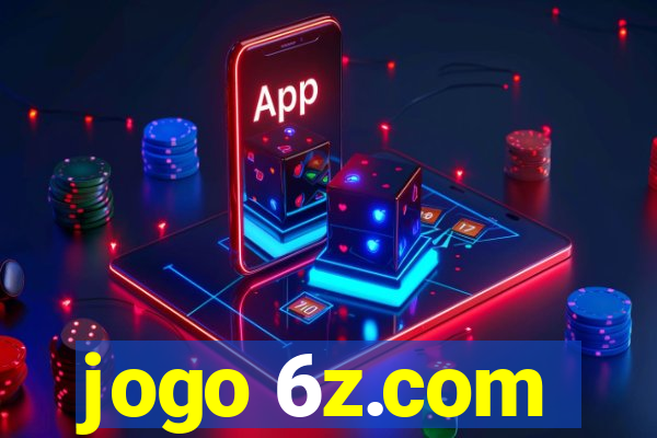 jogo 6z.com